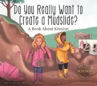 Buy Do You Really Want to Create a Mudslide? (English, Daniel D. Maurer | Teresa Alberini) — BookShops.in