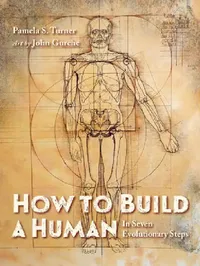 Buy How to Build a Human (English, Pamela S. Turner) — BookShops.in
