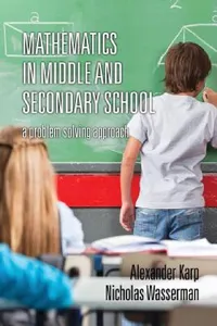 Buy Mathematics in Middle and Secondary School (English, Alexander Karp | Nicholas Wasserman) — BookShops.in