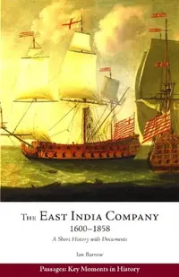 Buy The East India Company, 16001858 (English, Ian Barrow) — BookShops.in
