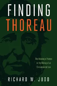 Buy Finding Thoreau (English, Richard W. Judd) — BookShops.in