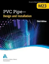Buy M23 PVC Pipe - Design and Installation, Third Edition (English, Awwa) — BookShops.in