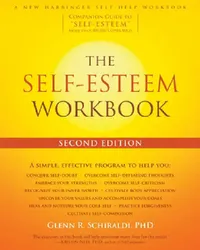 Buy The Self-Esteem Workbook, 2nd Edition (English, Glenn R, PhD Schiraldi) — BookShops.in