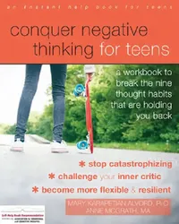 Buy Conquer Negative Thinking for Teens (English, Mary Karapetian Alvord) — BookShops.in