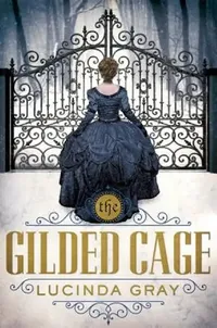 Buy The Gilded Cage (English, Lucinda Gray) — BookShops.in
