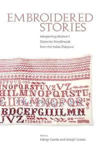 Buy Embroidered Stories (English, Edvige Giunta | Joseph Sciorra) — BookShops.in