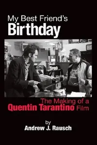 Buy My Best Friend's Birthday (English, Andrew J. Rausch) — BookShops.in