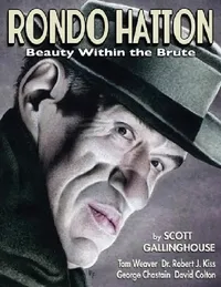 Buy Rondo Hatton (English, Scott Gallinghouse | Tom Weaver | Robert J. Kiss) — BookShops.in