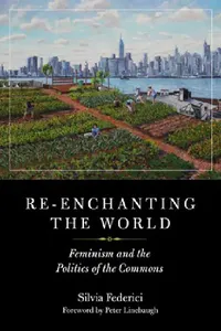Buy Re-Enchanting the World (English, Silvia Federici) — BookShops.in