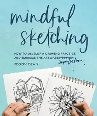 Buy Mindful Sketching (English, Peggy Dean) — BookShops.in
