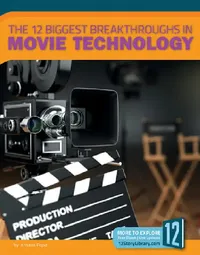 Buy The 12 Biggest Breakthroughs in Movie Technology (English, Allan Morey) — BookShops.in