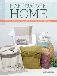 Buy Handwoven Home (English, Liz Gipson) — BookShops.in