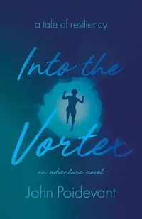 Buy Into the Vortex (English, John Poidevant) — BookShops.in