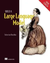 Buy Build a Large Language Model (from Scratch) (English, Sebastian Raschka) — BookShops.in