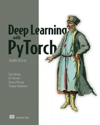 Buy Deep Learning with Pytorch, Second Edition (English, Luca Antiga | Eli Stevens | Howard Huang) — BookShops.in