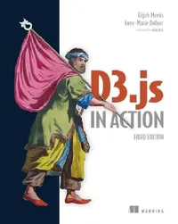 Buy D3.Js in Action, Third Edition (English, Elijah Meeks) — BookShops.in