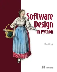 Buy Software Design for Python Programmers (English, Ronald Mak) — BookShops.in