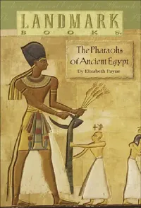 Buy The Pharoahs of Ancient Egypt (English, Elizabeth Payne) — BookShops.in