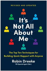 Buy It's Not All about Me, Revised and Updated Edition (English, Robin Dreeke) — BookShops.in