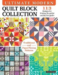 Buy Ultimate Modern Quilt Block Collection (English, Dodge) — BookShops.in