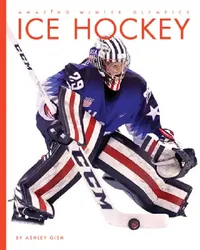 Buy Ice Hockey (English, Ashley Gish) — BookShops.in