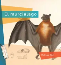 Buy El Murciélago (English, Melissa Gish) — BookShops.in