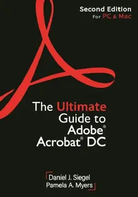 Buy The Ultimate Guide to Adobe Acrobat DC, Second Edition (English, Daniel J. Siegel | Pamela A. Myers) — BookShops.in