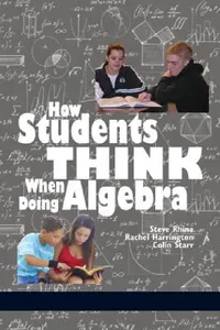 Buy How Students Think When Doing Algebra (English, Steve Rhine | Rachel Harrington | Colin Starr) — BookShops.in