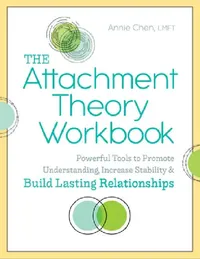 Buy The Attachment Theory Workbook (English, Annie, Lmft Chen) — BookShops.in