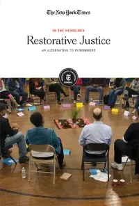 Buy Restorative Justice (English, The New York Times Editorial Staff) — BookShops.in