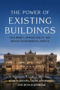 Buy The Power of Existing Buildings (English, Robert Sroufe | Craig Stevenson | Beth Eckenrode) — BookShops.in
