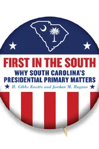 Buy First in the South (English, H. Gibbs Knotts | Jordan M. Ragusa) — BookShops.in