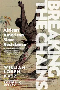 Buy Breaking the Chains (English, William Loren Katz) — BookShops.in