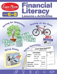 Buy Financial Literacy Lessons and Activities, Grades 6-8 - Teacher Resource (English, Evan-Moor Corporation) — BookShops.in