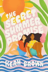 Buy The Secret Summer Promise (English, Keah Brown) — BookShops.in