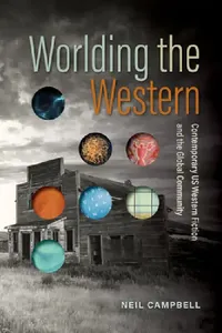 Buy Worlding the Western (English, Neil Campbell) — BookShops.in