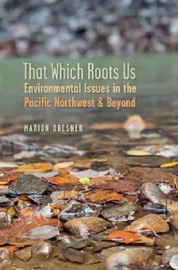 Buy That Which Roots Us (English, Marion Dresner) — BookShops.in