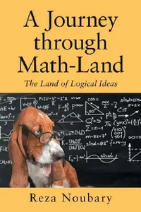 Buy A Journey Through Math-Land (English, Reza Noubary) — BookShops.in