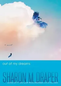 Buy Out of My Dreams (English, Sharon M. Draper) — BookShops.in