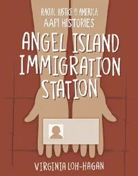 Buy Angel Island Immigration Station (English, Virginia Loh-Hagan) — BookShops.in
