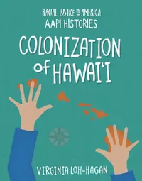Buy Colonization of Hawai'i (English, Virginia Loh-Hagan) — BookShops.in