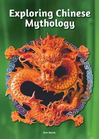 Buy Exploring Chinese Mythology (English, Don Nardo) — BookShops.in