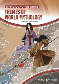 Buy Themes of World Mythology (English, Rebecca Van Den Ham) — BookShops.in