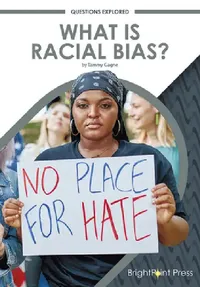 Buy What Is Racial Bias? (English, Tammy Gagne) — BookShops.in