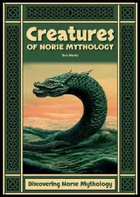 Buy Creatures of Norse Mythology (English, Don Nardo) — BookShops.in