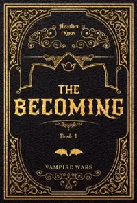 Buy Becoming #1 (English, Heather Knox) — BookShops.in