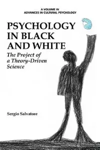 Buy Psychology in Black and White (English, Sergio Salvatore) — BookShops.in