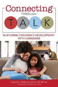 Buy Connecting Through Talk (English, David K. Dickinson | Ann B. Morse | Catherine E. Snow) — BookShops.in