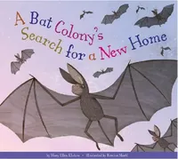 Buy A Bat Colony's Search for a New Home (English, Mary Ellen Klukow | Romina Martí) — BookShops.in