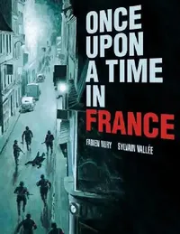 Buy Once Upon a Time in France (English, Sylvain Vallée) — BookShops.in